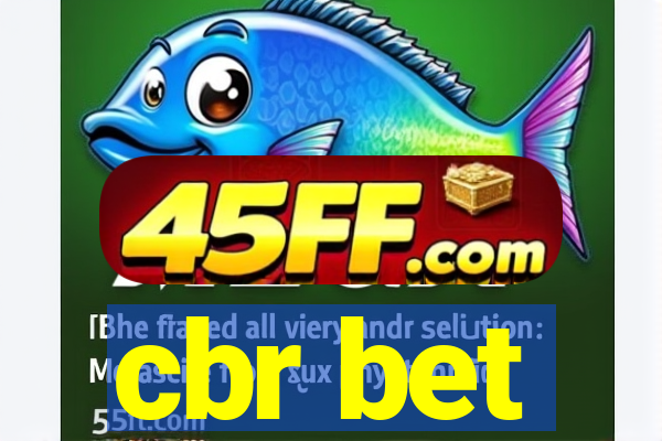 cbr bet